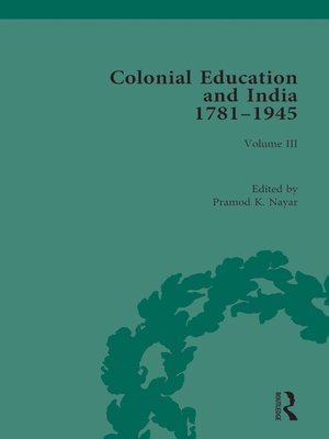 cover image of Colonial Education and India 1781-1945